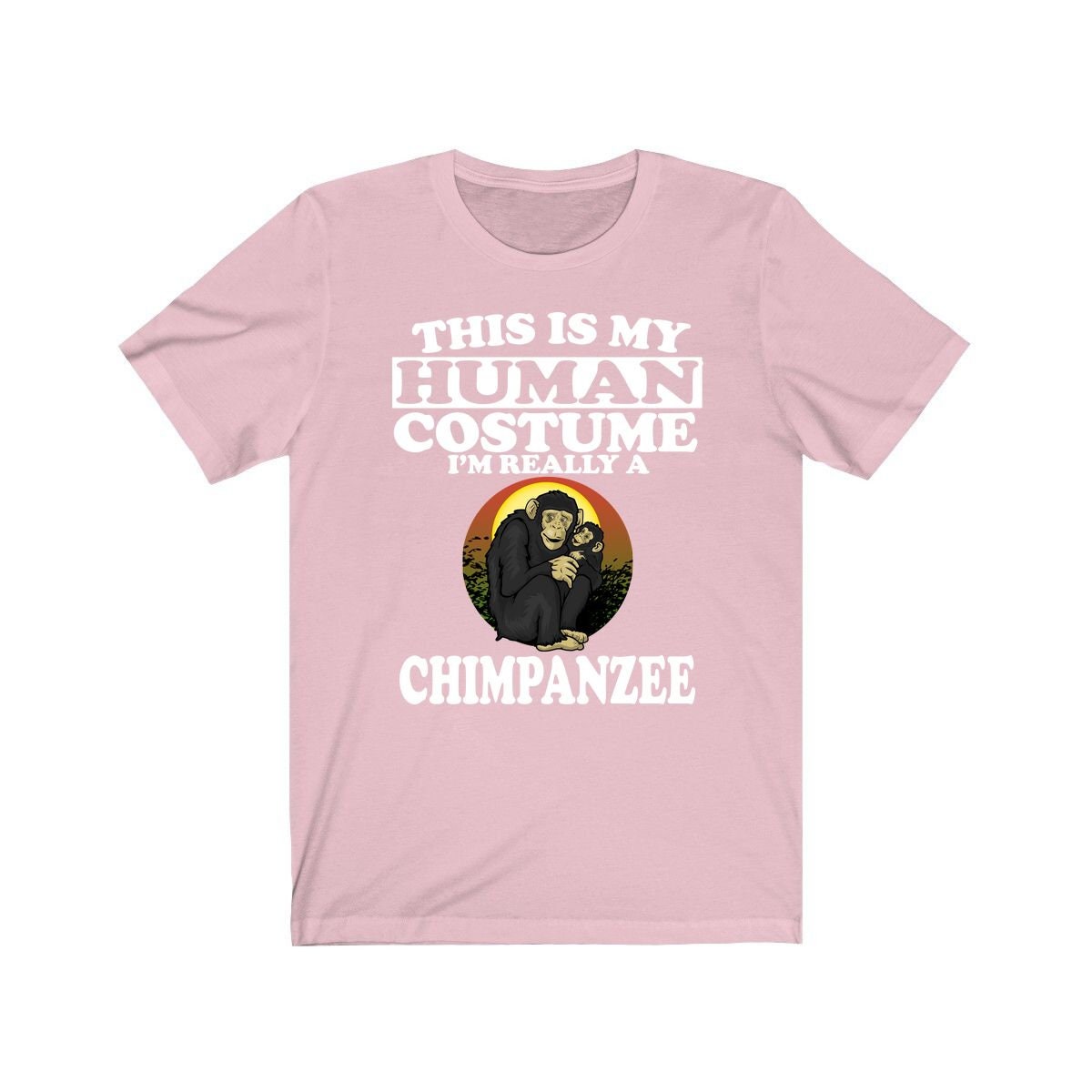 This Is My Human Costume I'm Really A Chimpanzee Shirt, Chimpanzee Lover Shirt, Chimpanzee Shirt, Chimpanzee Lover Gift, Animal Gift Image 4