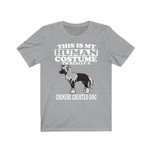 This Is My Human Costume I'm Really A Chinese Crested Dog Shirt, Dog Lover Shirt, Dog Shirt, Dog Lover Gift, Animal Gift Image 1
