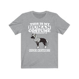 This Is My Human Costume I'm Really A Chinese Crested Dog Shirt, Dog Lover Shirt, Dog Shirt, Dog Lover Gift, Animal Gift Image 1
