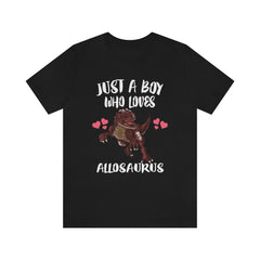 Boy Who Loves Allosaurus Dinosaur Shirt - Allosaurus print design