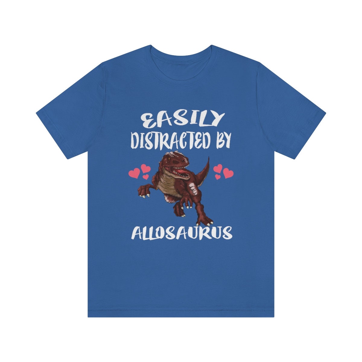 Easily Distracted By Allosaurus Dinosaur Shirt, Allosaurus Shirt, Dinosaur Shirt, Allosaurus Lover Gift, Animal Adult Kids T-Shirt Image 3