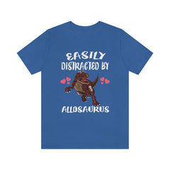 Easily Distracted By Allosaurus T-Shirt - allosaurus print design