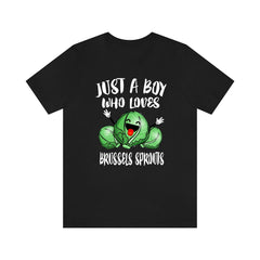 Just a boy who loves brussels sprouts vegan cruciferous vegetable tee