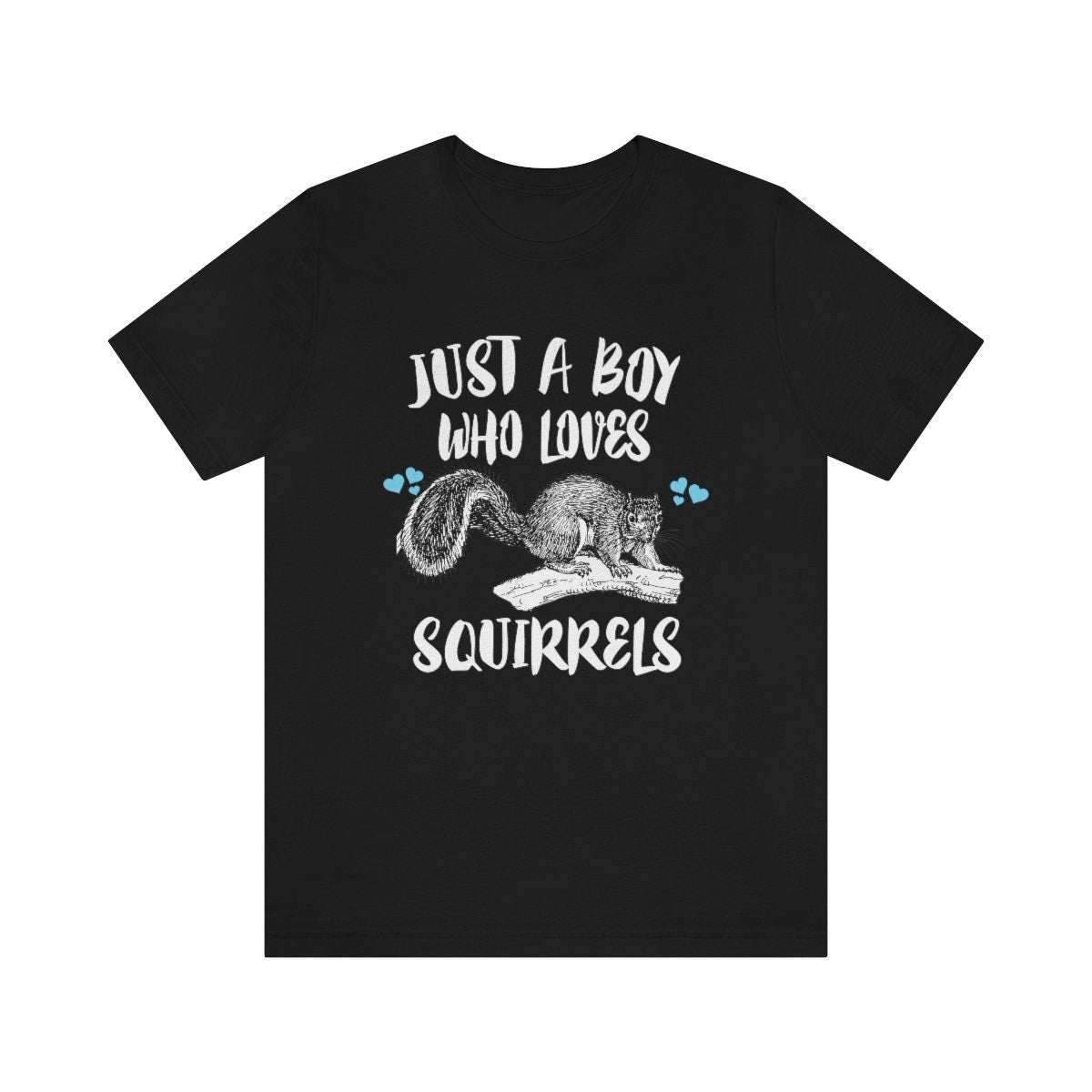 Just A Boy Who Loves Squirrels Shirt, Squirrel Lover Shirt, Squirrel Shirt, Squirrel Lover Gift, Animal Adult Kids T-Shirt Image 1