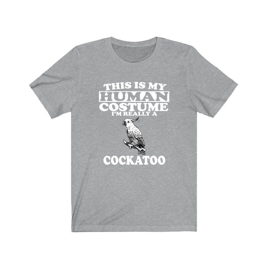 This Is My Human Costume I'm Really A Cockatoo Shirt - cockatoo print design