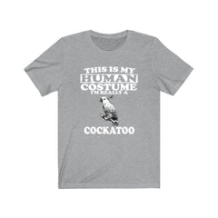 This Is My Human Costume I'm Really A Cockatoo Shirt - cockatoo print design