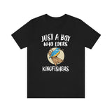 Just A Boy Who Loves Kingfishers Birds Shirt, Kingfisher Lover Shirt, Birding Shirt, Bird Lover Gift, Animal Adult Kids T-Shirt Image 1
