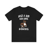 Just A Boy Who Loves Boxers Dog Shirt, Boxer Dog Lover Shirt, Dog Shirt, Boxer Lover Gift, Animal Adult Kids T-Shirt Image 3