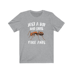 Just a boy who loves fire ants social insect colony lover tee