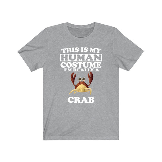 This Is My Human Costume I'm Really A Crab Shirt - crab print design