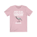 This Is My Human Costume I'm Really A Crane Bird Shirt, Crane Lover Shirt, Birding Shirt, Crane Lover Gift, Animal Gift Image 4