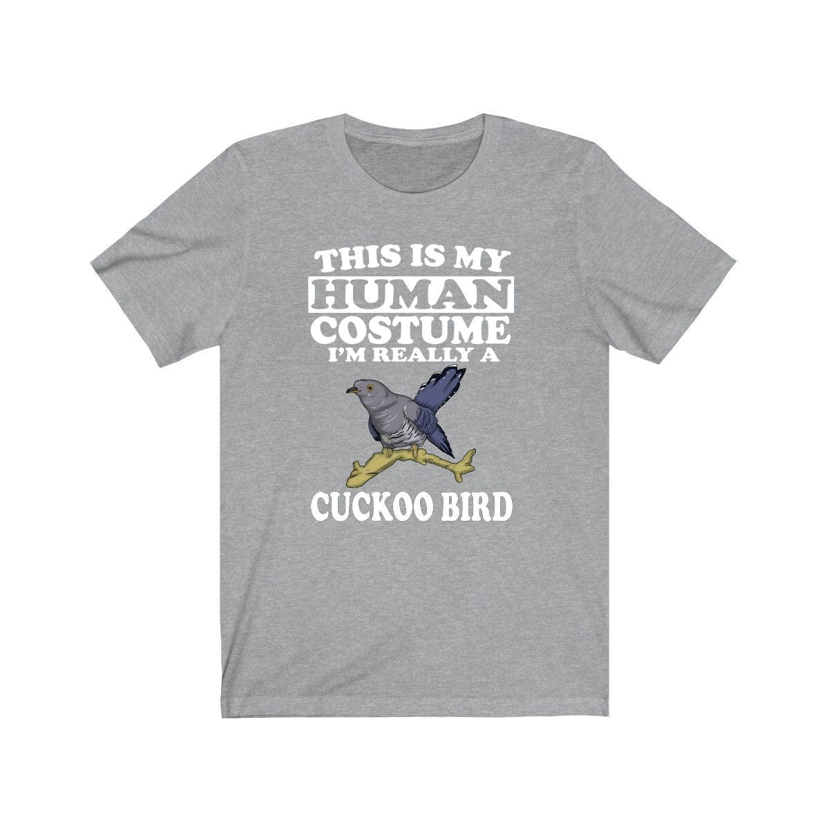 This Is My Human Costume I'm Really A Cuckoo Bird Shirt, Cuckoo Bird Lover Shirt, Birding Shirt, Cuckoo Bird Lover Gift, Animal Gift Image 3