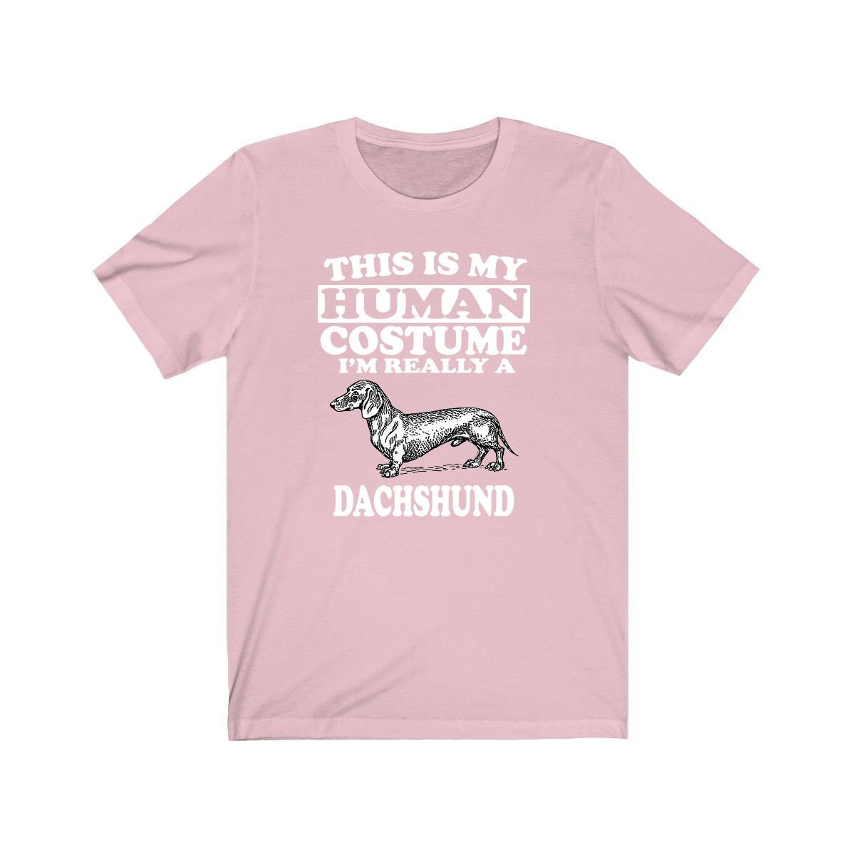 This Is My Human Costume I'm Really A Dachshund Dog Shirt, Dachshund Lover Shirt, Dachshund Shirt, Dachshund Lover Gift, Animal Gift Image 4