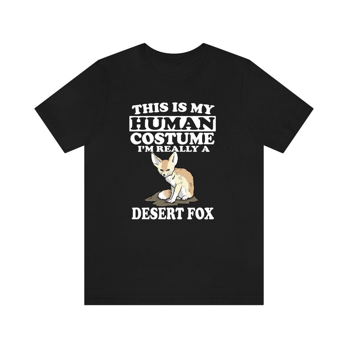 This Is My Human Costume I'm Really A Desert Fox Shirt, Desert Fox Lover Shirt, Fox Shirt, Fox Lover Gift, Animal Gift Image 2