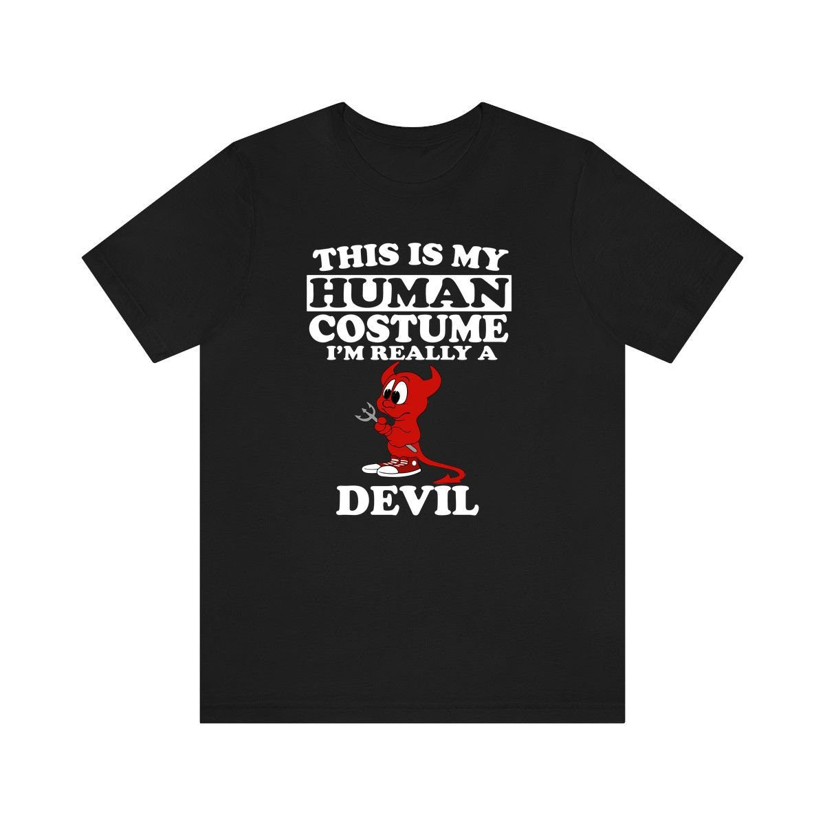 This Is My Human Costume I'm Really A Devil Shirt, Funny Cute Devil Shirt Image 1
