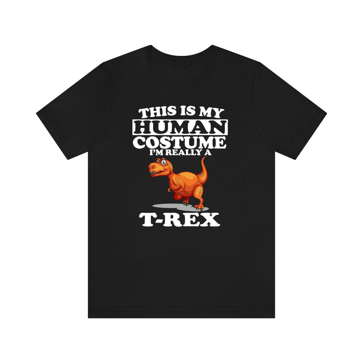 This Is My Human Costume I'm Really A T-Rex Dinosaur Shirt, Dinosaur Lover Shirt, Dinosaur Shirt, Dinosaur Lover Gift, Animal Gift Image 1