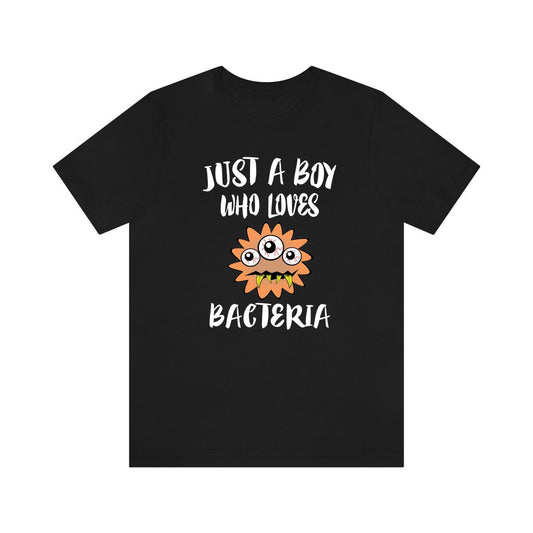 Just a boy who loves bacteria microbiology science lab lover tee