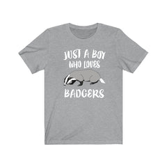 Just a boy who loves badgers fierce mustelid burrow animal tee