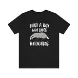 Just A Boy Who Loves Badgers Shirt, Badger Lover Shirt, Badger Shirt, Badger Lover Gift, Animal Adult Kids T-Shirt Image 1