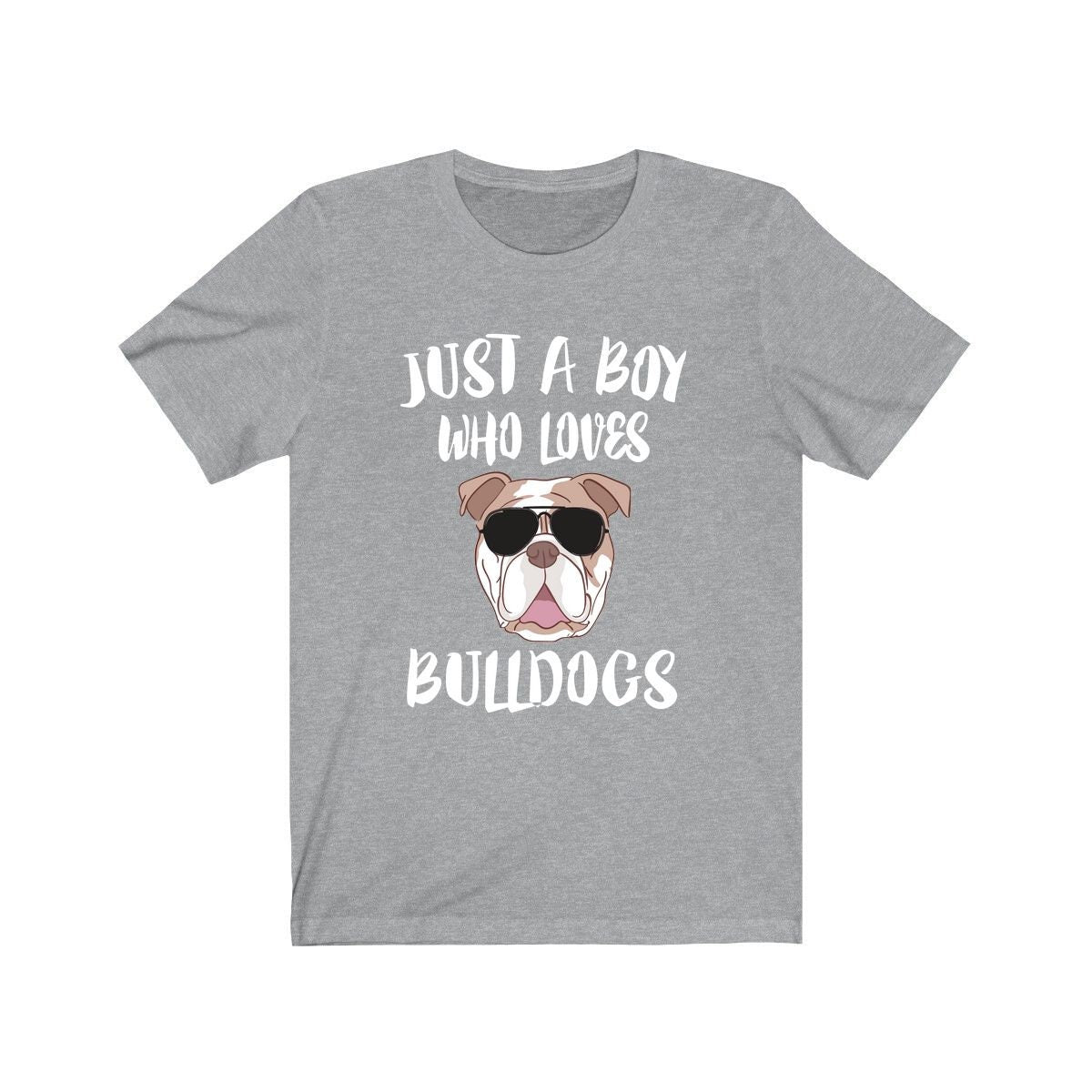 Just A Boy Who Loves Bulldogs Shirt, Bulldog Lover Shirt, Bulldog Shirt, Dog Lover Gift, Animal Adult Kids T-Shirt Image 2
