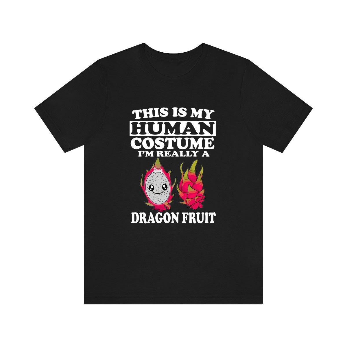 This Is My Human Costume I'm Really A Dragon Fruit Shirt, Dragon Fruit Lover Shirt, Fruit Shirt, Fruit Funny Gift, Animal Gift Image 1