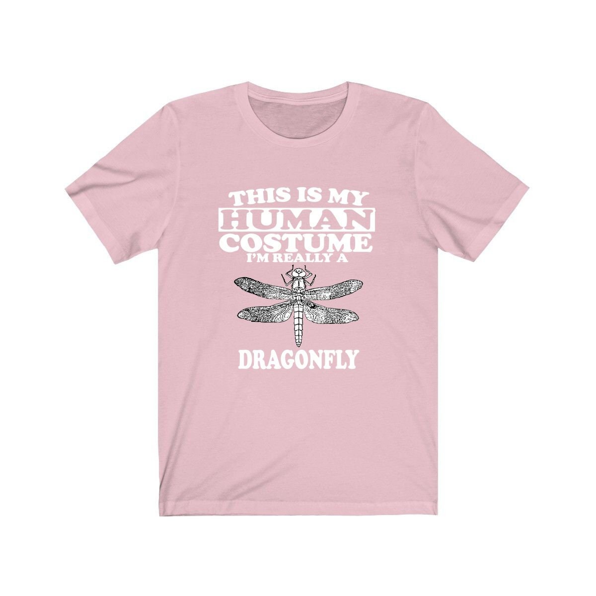 This Is My Human Costume I'm Really A Dragonfly Shirt, Dragonfly Lover Shirt, Dragonfly Shirt, Dragonfly Funny Gift, Animal Gift Image 4