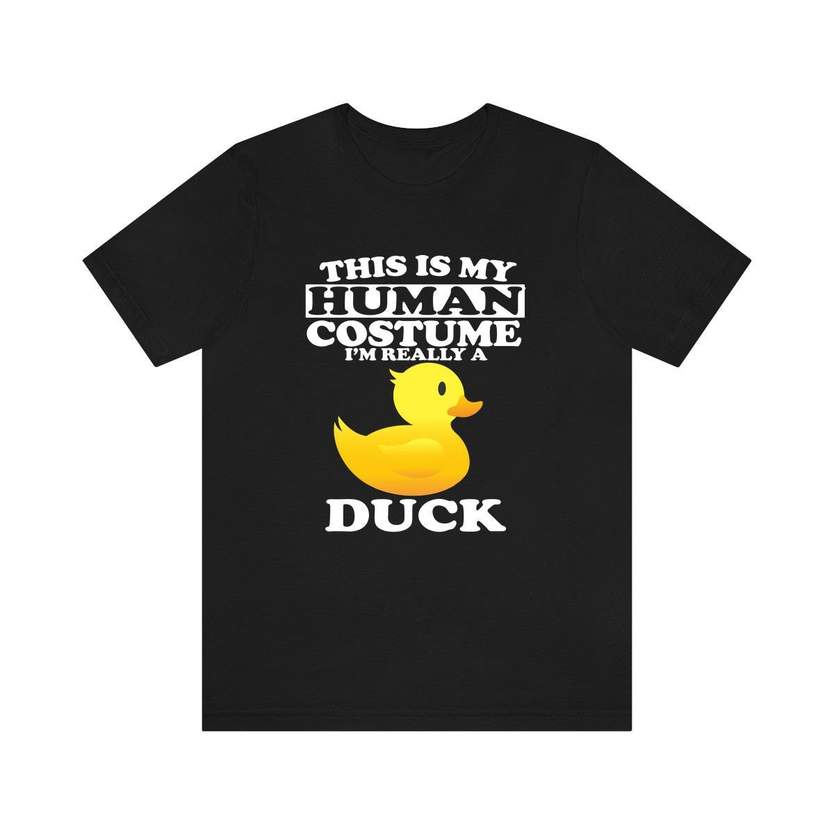 This is my human costume I am really a duck waterfowl pond bird tee