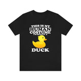 This Is My Human Costume I'm Really A Duck Shirt, Duck Lover Shirt, Duck Shirt, Duck Funny Gift, Animal Gift Image 2