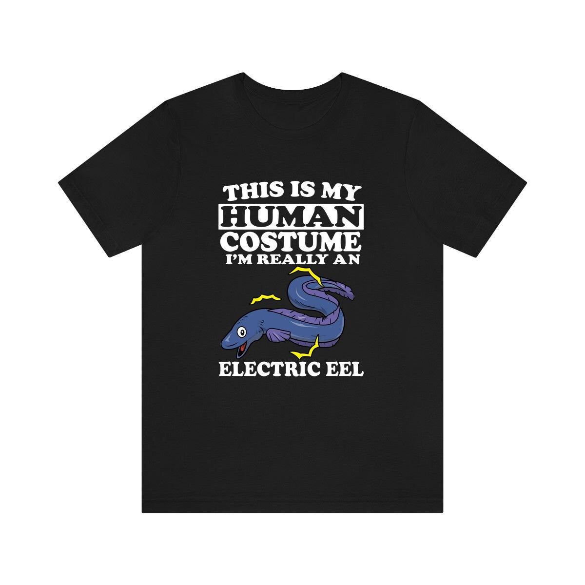 This Is My Human Costume I'm Really An Electric Eel Fish Shirt, Eel Lover Shirt, Eel Shirt, Eel Funny Gift, Animal Gift Image 2