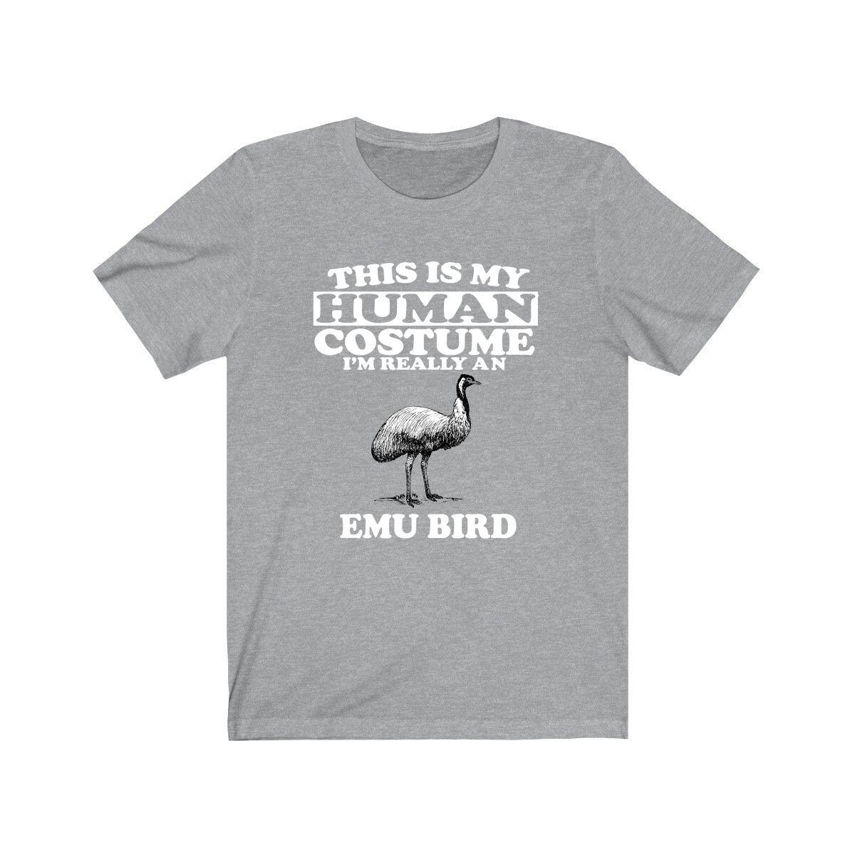 This Is My Human Costume I'm Really An Emu Bird Shirt, Emu Lover Shirt, Emu Shirt, Emu Funny Gift, Animal Gift Image 1