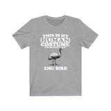 This Is My Human Costume I'm Really An Emu Bird Shirt, Emu Lover Shirt, Emu Shirt, Emu Funny Gift, Animal Gift Image 1