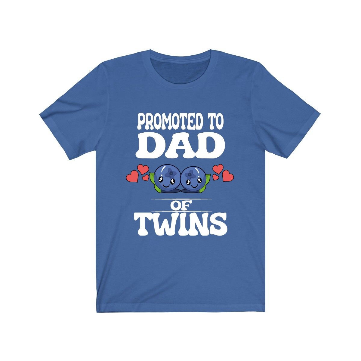 Promoted To Dad Of Twins Shirt, Dad Of Twins Gift, Father Of Twins Shirt, Blueberries Baby Announcement Gift T-Shirt Image 2