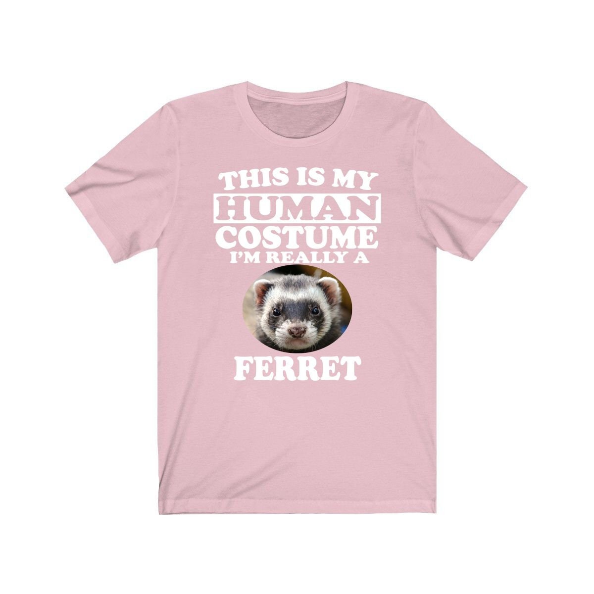 This Is My Human Costume I'm Really A Ferret Shirt, Ferret Lover Shirt, Ferret Shirt, Ferret Funny Gift, Animal Gift Image 4
