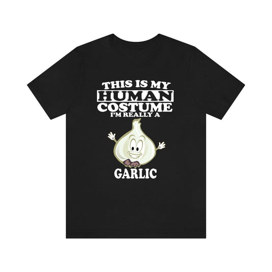 This Is My Human Costume I'm Really A Garlic Onion Shirt - garlic print design