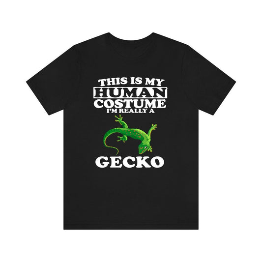 This is my human costume I am really a gecko pet reptile lizard tee
