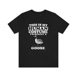 This Is My Human Costume I'm Really A Goose Shirt, Goose Lover Shirt, Birding Shirt, Goose Funny Gift, Animal Shirt Image 2