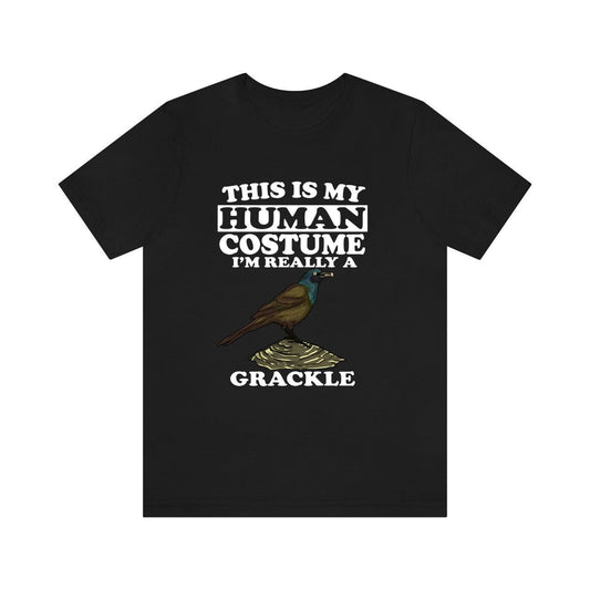 This Is My Human Costume I'm Really A Grackle Bird Shirt - grackle print design
