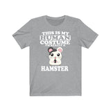 This Is My Human Costume I'm Really A Hamster Shirt, Hamster Lover Shirt, Hamster Shirt, Hamster Funny Gift, Animal Shirt Image 3