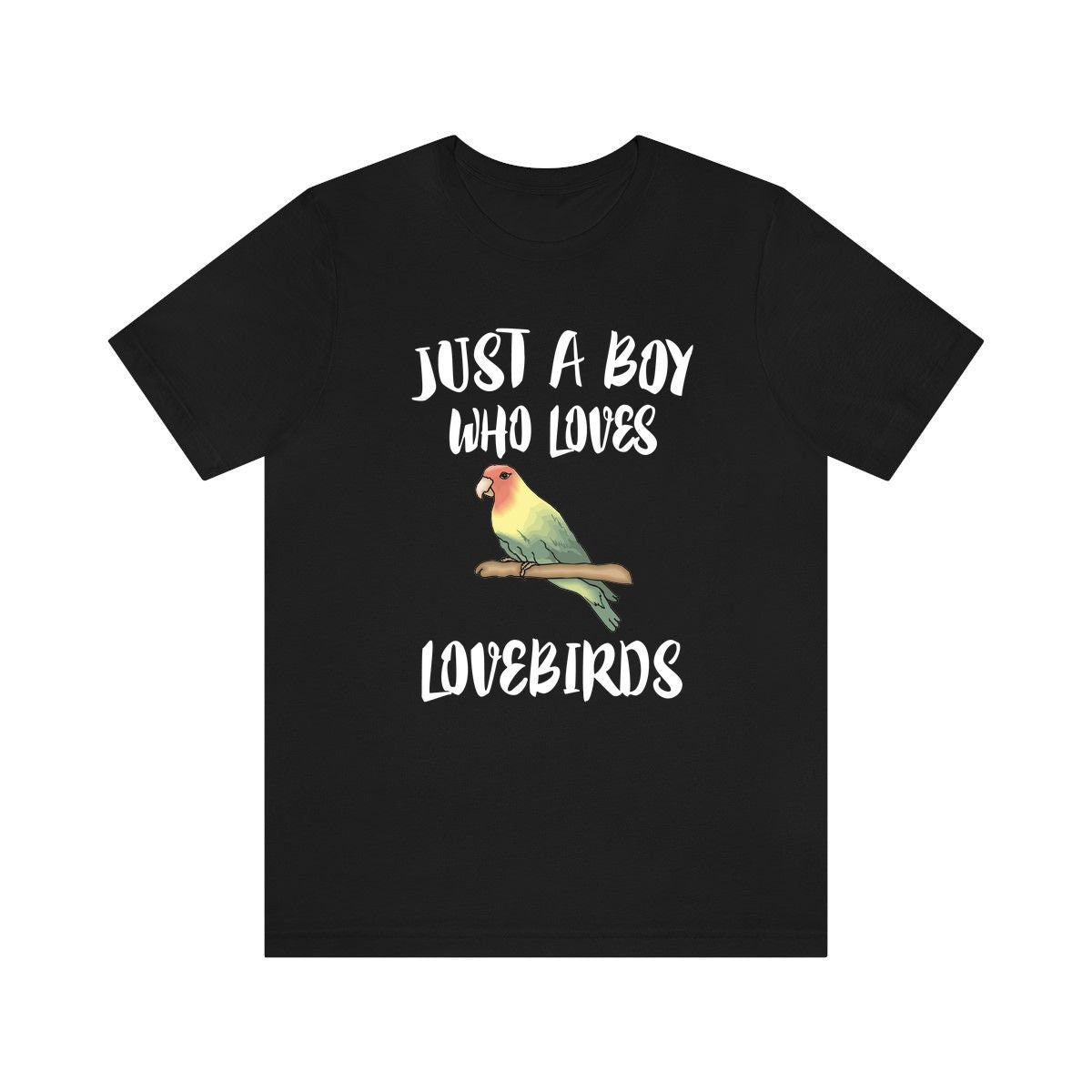 Just A Boy Who Loves Lovebirds Shirt, Lovebird Lover Shirt, Lovebird Shirt, Parrot Lover Gift, Animal Adult Kids T-Shirt Image 1