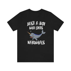 Just A Boy Who Loves Narwhals Whale Shirt - narwhal print design