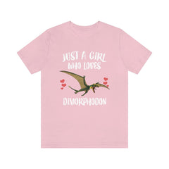 Just a girl who loves dimorphodon early Jurassic pterosaur tee