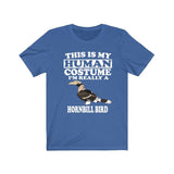 This Is My Human Costume I'm Really A Hornbill Bird Shirt, Hornbill Lover Shirt, Birding Shirt, Hornbill Funny Gift, Animal Shirt Image 1