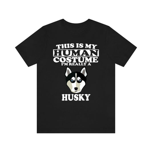 This is my human costume I am really a husky sled dog tee