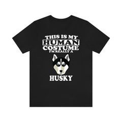 This is my human costume I am really a husky sled dog tee