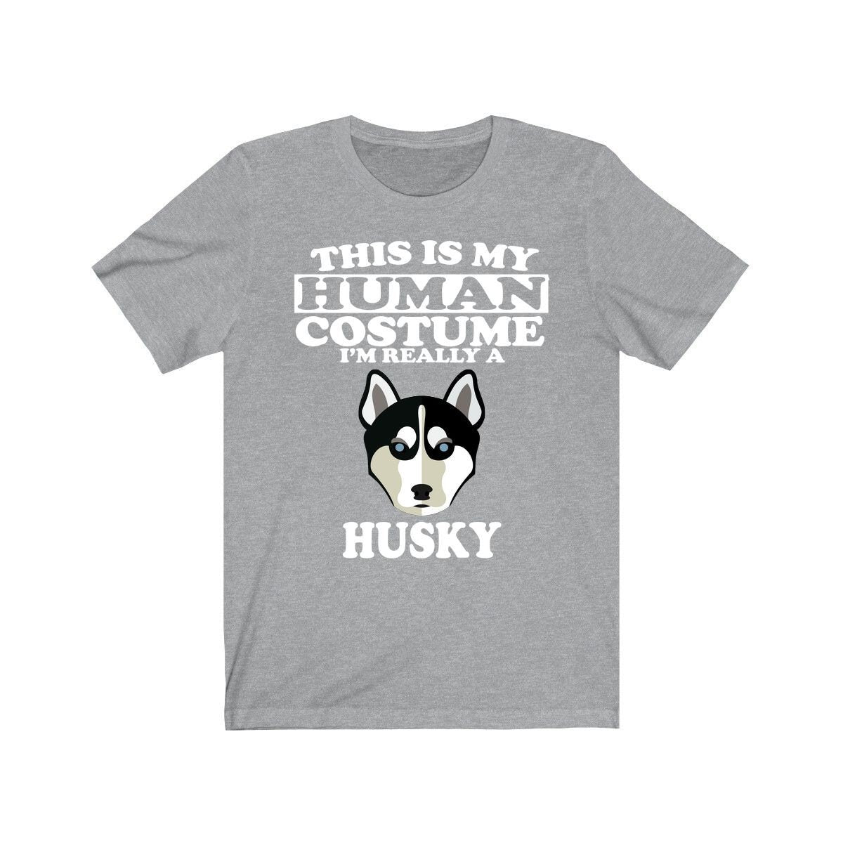 This Is My Human Costume I'm Really A Husky Dog Shirt, Husky Lover Shirt, Husky Shirt, Dog Funny Gift, Animal Shirt Image 1