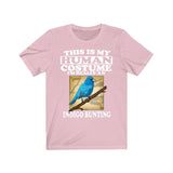This Is My Human Costume I'm Really An Indigo Bunting Bird Shirt, Indigo Bunting Lover Shirt, Birding Shirt, Bird Funny Gift, Animal Shirt Image 4