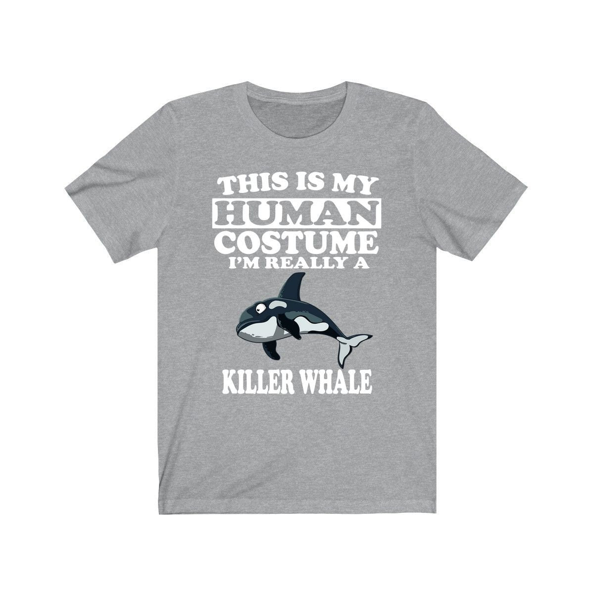 This Is My Human Costume I'm Really A Killer Whale Orca Shirt, Killer Whale Lover Shirt, Orca Shirt, Whale Funny Gift, Animal Shirt Image 1