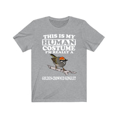 This is my human costume I am really a kinglet tiny forest songbird tee