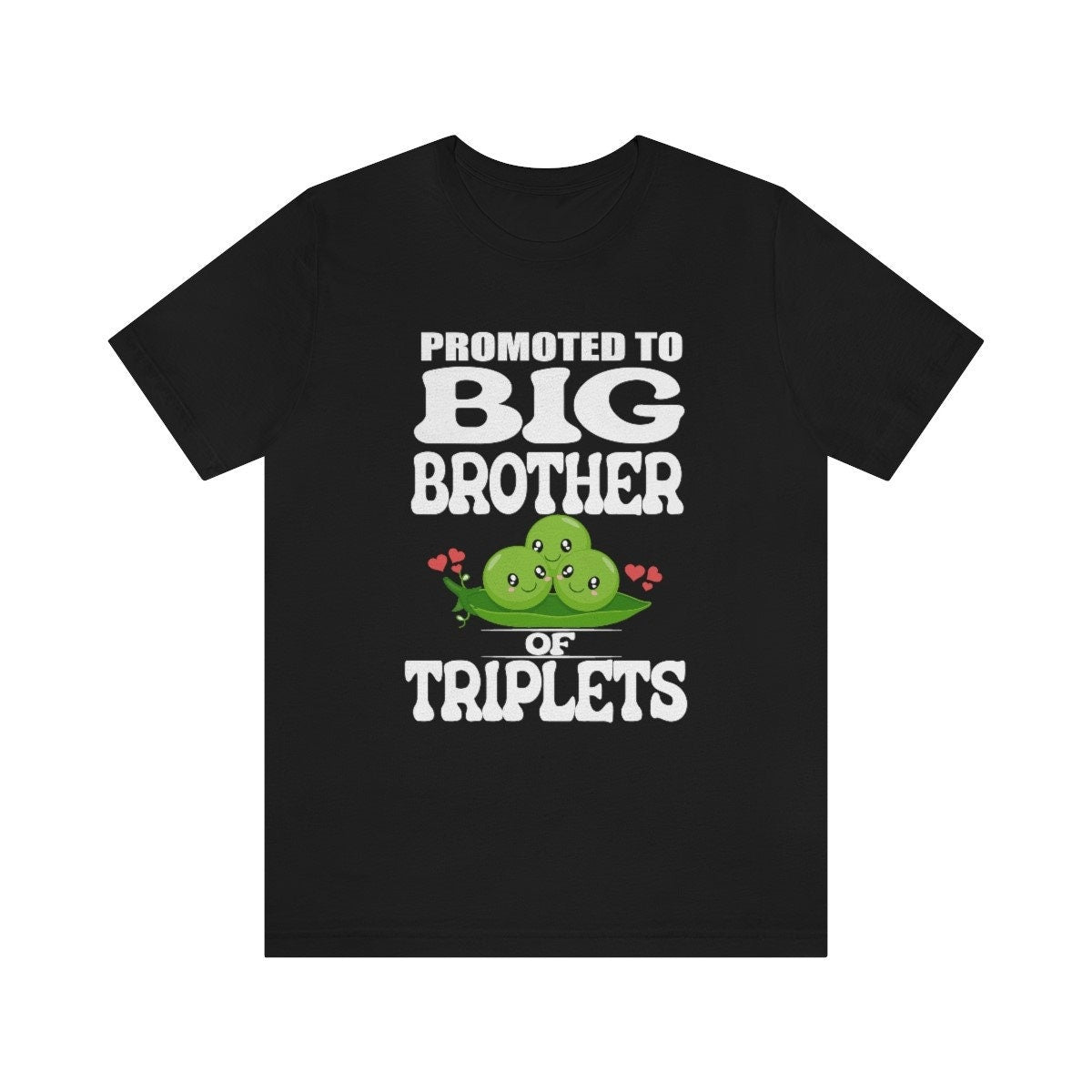 Promoted To Big Brother Of Triplets Shirt, Big Brother Of Triplets Gift, Big Brother Of Triplets T-Shirt Pregnancy Announcement Peas Shirt Image 1