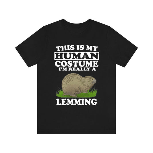 This Is My Human Costume I'm Really A Lemming Shirt - lemming print design
